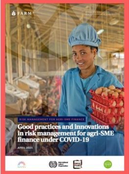 Good Practices and Innovations in Risk Management for Agri-SME Finance Under COVID-19